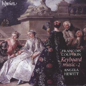 François Couperin – Keyboard Music Vol. 2 / Hyperion François Couperin – Keyboard Music Vol. 2 / Hyperion