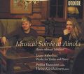 Musical Soirée at Ainola Home of Jean Sibelius, Pekka Kuusisto / Ondine Musical Soirée at Ainola Home of Jean Sibelius, Pekka Kuusisto / Ondine