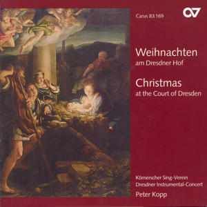 Weihnachten am Dresdner Hof, Christmas at the Court of Dresden / Carus Weihnachten am Dresdner Hof, Christmas at the Court of Dresden / Carus