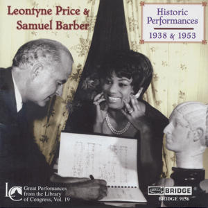 Leontyne Price & Samuel Barber Historic Performances 1938 & 1953 / Bridge