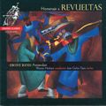Homenaje a Revueltas / Channel Classics Homenaje a Revueltas / Channel Classics