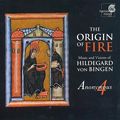 The Origin of Fire Music an Visions of Hildegard von Bingen / harmonia mundi The Origin of Fire Music an Visions of Hildegard von Bingen / harmonia mundi
