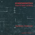 Schostakowitsch – Musik für Violine und Klavier / apollon classics