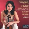 Darius Milhaud Violinkonzerte, Arabella Steinbacher / Orfeo Darius Milhaud Violinkonzerte, Arabella Steinbacher / Orfeo