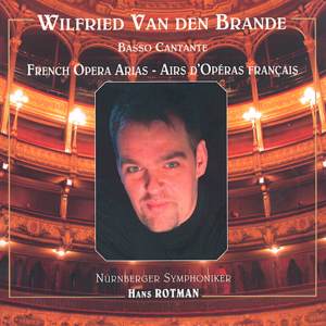 Wilfried Van den Brande Basso Cantante - French Opera Arias / Talent