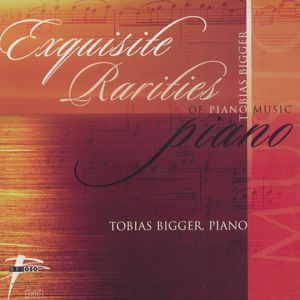 Exquisite Rarities of Piano Music / Brioso Exquisite Rarities of Piano Music / Brioso