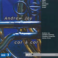 Andrew Joy, cor à cor / edition zeitklang Andrew Joy, cor à cor / edition zeitklang