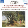 Joseph Martin Kraus Complete German Songs / Naxos Joseph Martin Kraus Complete German Songs / Naxos