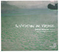 Invitation au voyage / harmonia mundi Invitation au voyage / harmonia mundi