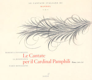 G.F. Händel, Le Cantate per il Cardinal Pamphili / Glossa