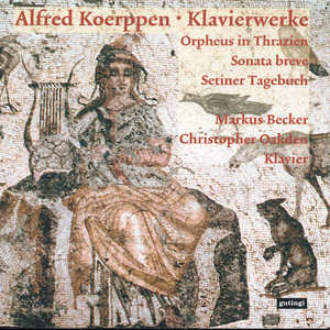 Alfred Koerppen Klavierwerke / gutingi Alfred Koerppen Klavierwerke / gutingi