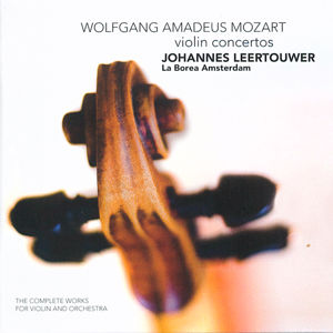 Wolfgang Amadeus Mozart The Complete Works for Violin and Orchestra / Challenge Records