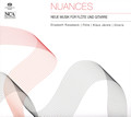 Nuances, Neue Musik für Flöte und Gitarre / NCA Nuances, Neue Musik für Flöte und Gitarre / NCA