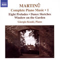 Bohuslav Martinu Complete Piano Music Vol. 1 / Naxos Bohuslav Martinu Complete Piano Music Vol. 1 / Naxos