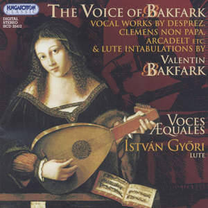 The Voice of Bakfark / Hungaroton The Voice of Bakfark / Hungaroton