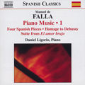 Manuel de Falla Piano Music Vol. 1 / Naxos Manuel de Falla Piano Music Vol. 1 / Naxos