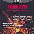 Seresta, Music from South America / Antes Seresta, Music from South America / Antes