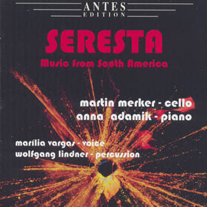 Seresta, Music from South America / Antes Seresta, Music from South America / Antes