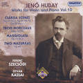 Jenő Hubay, Works for Violin and Piano Vol. 10 / Hungaroton Jenő Hubay, Works for Violin and Piano Vol. 10 / Hungaroton