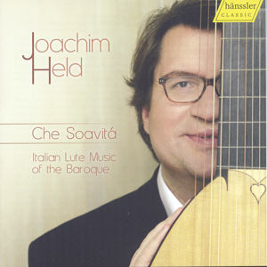 Che Soavità - Italian Lute Music of the Baroque / hänssler CLASSIC