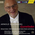 Arnold Schönberg, Gurrelieder / SWRmusic Arnold Schönberg, Gurrelieder / SWRmusic