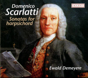 Domenico Scarlatti Sonatas for harpsichord / Accent Domenico Scarlatti Sonatas for harpsichord / Accent