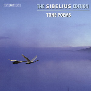 Jean Sibelius, Vol. 1: Tone Poems / BIS