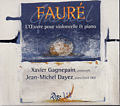 Gabriel Fauré L'Œuvre Pour Violoncelle et Piano / Zig Zag Territoires Gabriel Fauré L'Œuvre Pour Violoncelle et Piano / Zig Zag Territoires