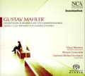 Gustav Mahler Liederzyklen in Bearbeitung für Kammerensemble / NCA Gustav Mahler Liederzyklen in Bearbeitung für Kammerensemble / NCA