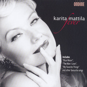 Karita Mattila Fever / Ondine