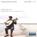 Opera for Lute Baroque Opera Arias Transcribed for Lute / OehmsClassics Opera for Lute Baroque Opera Arias Transcribed for Lute / OehmsClassics