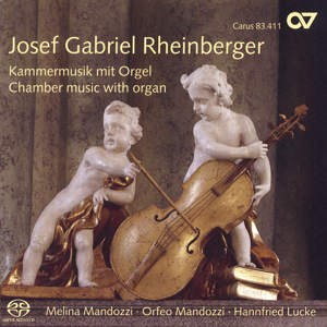 Josef Gabriel Rheinberger Kammermusik mit Orgel / Carus