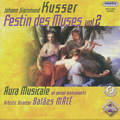 Johann Sigismund Kusser, Festin des Muses - Orchestral Suites Vol. 2 / Hungaroton Johann Sigismund Kusser, Festin des Muses - Orchestral Suites Vol. 2 / Hungaroton