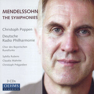 Felix Mendelssohn-Bartholdy The Symphonies / OehmsClassics Felix Mendelssohn-Bartholdy The Symphonies / OehmsClassics