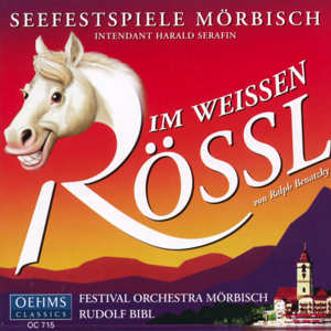 Seefestspiele Mörbisch Im weißen Rössl / OehmsClassics Seefestspiele Mörbisch Im weißen Rössl / OehmsClassics