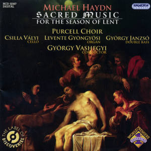 J. Michael Haydn Sacred Music for the Season of Lent / Hungaroton J. Michael Haydn Sacred Music for the Season of Lent / Hungaroton