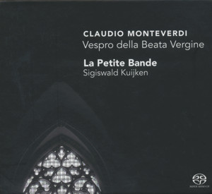 Claudio Monterverdi, Vespro della Beata Vergine / Challenge Classics Claudio Monterverdi, Vespro della Beata Vergine / Challenge Classics