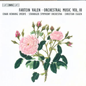 Fartein Valen Orchestermusik Vol. III / BIS Fartein Valen Orchestermusik Vol. III / BIS
