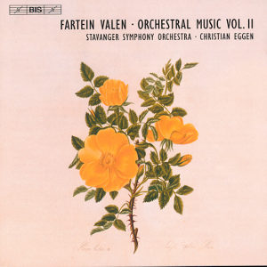 Fartein Valen Orchestermusik Vol. II / BIS Fartein Valen Orchestermusik Vol. II / BIS