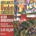 Roslavets Violin Concertos, Alina Ibragimova / Hyperion Roslavets Violin Concertos, Alina Ibragimova / Hyperion