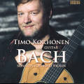 Timo Korhonen, Bach – Sonatas for Solo Violin / Ondine Timo Korhonen, Bach – Sonatas for Solo Violin / Ondine
