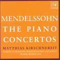 Mendelssohn The Piano Concertos / Arte Nova Mendelssohn The Piano Concertos / Arte Nova