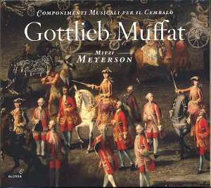 Gottlieb Muffat Componimenti Musicali per il Cembalo (1736) / Glossa
