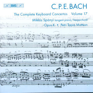 C.P.E. Bach, The Complete Keyboard Concertos Vol. 17 / BIS