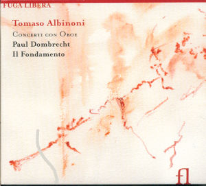Tomaso Albinoni Concerti con Oboe / Fuga Libera