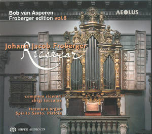 Johann Jacob Froberger Complete Ricercari / Aeolus