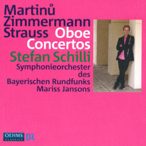 Oboe Concertos, Stefan Schilli / OehmsClassics Oboe Concertos, Stefan Schilli / OehmsClassics