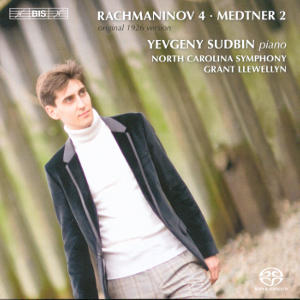 Rachmaninov 4 • Medtner 2, Yevgeny Sudbin / BIS Rachmaninov 4 • Medtner 2, Yevgeny Sudbin / BIS