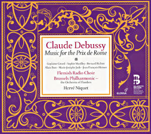 Claude Debussy, Music for the Prix de Rome / Glossa