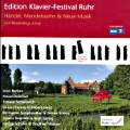 Edition Klavier-Festival Ruhr Händel, Mendelssohn & Neue Musik / Avi-music Edition Klavier-Festival Ruhr Händel, Mendelssohn & Neue Musik / Avi-music